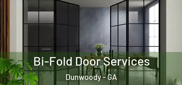 Bi-Fold Door Services Dunwoody - GA