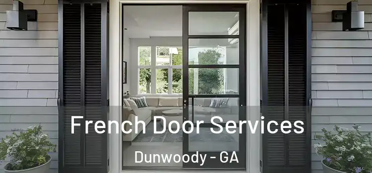 French Door Services Dunwoody - GA