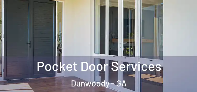  Pocket Door Services Dunwoody - GA