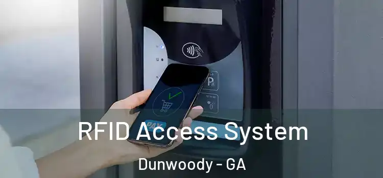 RFID Access System Dunwoody - GA