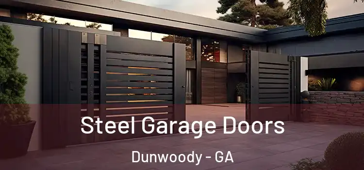 Steel Garage Doors Dunwoody - GA